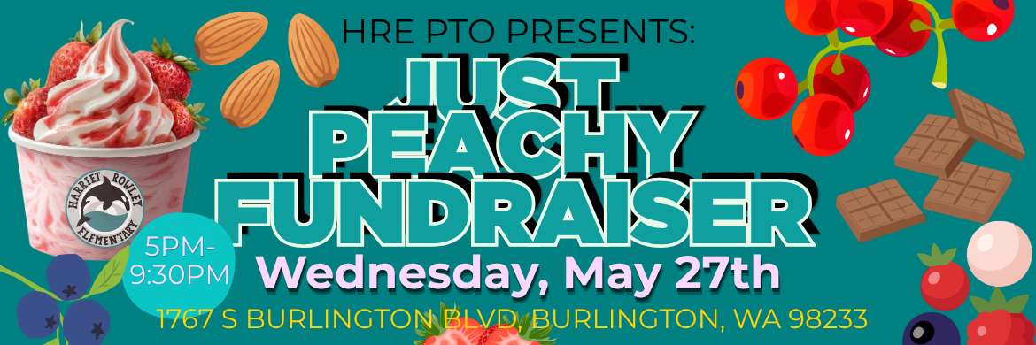 PTO Just Peachy Fundraiser: Wednesday, May 27th 5-9:30pm