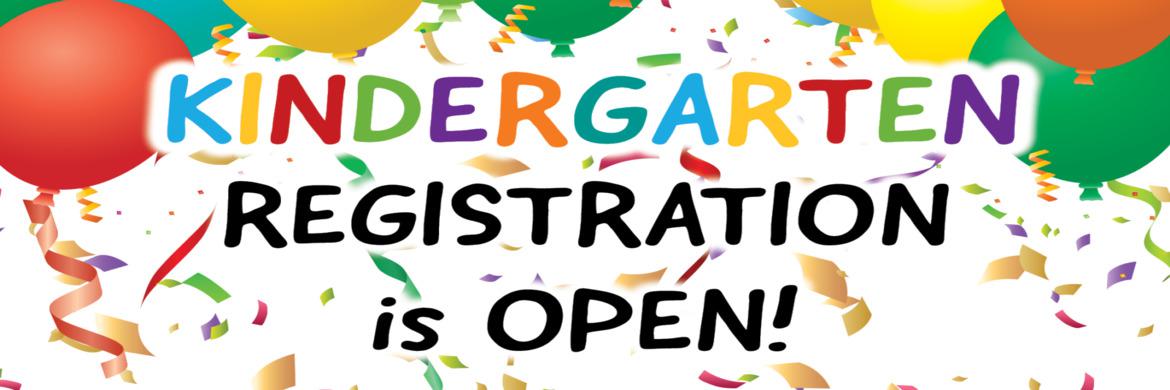 REGISTER FOR KINDERGARTEN!!