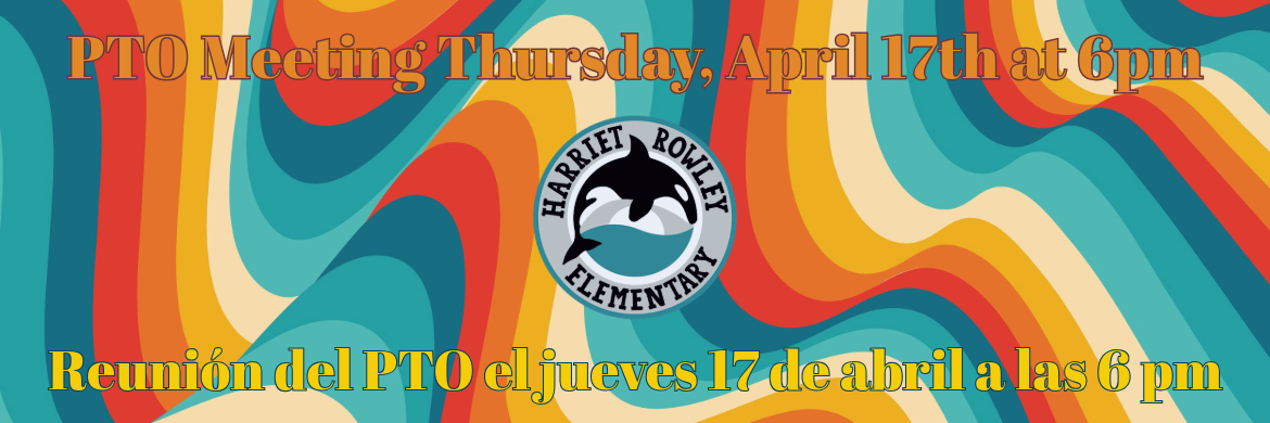 PTO Meeting Thursday, April 17th, 2025 @6pm